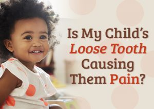 Granbury dentists at Granbury Dental Center answers the question, “Does having a loose baby tooth hurt?” and gives advice on handling this milestone.