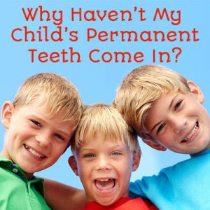 Granbury dentists at Granbury Dental Center share medical reasons that your child’s permanent teeth may take longer to come in than other kids their age.
