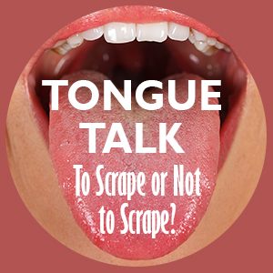 Granbury dentist, Dr. Jeff Buske of Granbury Dental Center talks about the benefits of tongue scraping, from fresher breath to more flavorful food experiences!