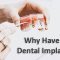 Why Have a Dental Implant? (featured image)